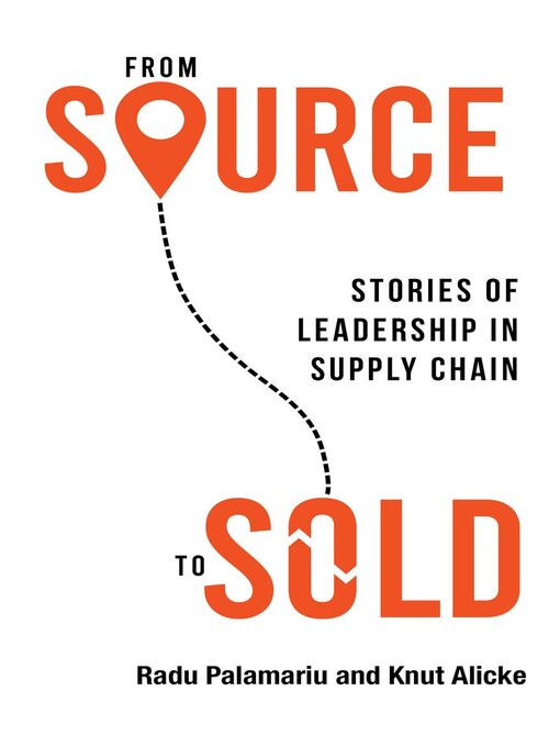 Title details for From Source to Sold by Radu Palamariu - Available